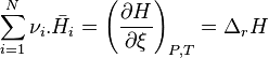 \sum_{i=1}^N \nu_{i}. \bar H_i = \left(\frac{\partial H}{\partial \xi}\right)_{P,T} = \Delta_{r}H