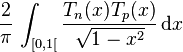 \frac2\pi\,\int_{[0,1[} \frac{T_n(x)T_p(x)}{\sqrt{1-x^2}}\,\mathrm dx\,\!