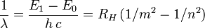 \frac{1}{\lambda}= \frac{E_1 - E_0}{h\,c}=R_{H}\,(1/m^{2}-1/n^{2})