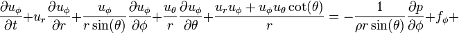 
\frac{\partial u_{\phi}}{\partial t} + u_r \frac{\partial u_{\phi}}{\partial r} + \frac{u_{\phi}}{r \sin(\theta)} \frac{\partial u_{\phi}}{\partial \phi} + \frac{u_{\theta}}{r} \frac{\partial u_{\phi}}{\partial \theta} + \frac{u_r u_{\phi} + u_{\phi} u_{\theta} \cot(\theta)}{r} = -\frac{1}{\rho r \sin(\theta)} \frac{\partial p}{\partial \phi} + f_{\phi} + 