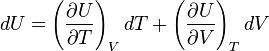 dU = \left(\frac{\partial U}{\partial T}\right)_V dT + \left(\frac{\partial U}{\partial V}\right)_T dV