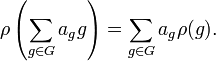 \rho\left(\sum_{g\in G}a_gg\right)=\sum_{g\in G}a_g\rho(g).