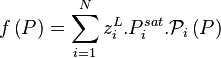 f \left( P \right) = \sum_{i=1}^N z_i^L . P_i^{sat} . \mathcal P_i \left( P \right)