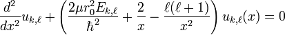 \frac{d^2}{dx^2}u_{k,\ell}+\left(\frac{2\mu r_0^2 E_{k,\ell}}{\hbar^2}+\frac{2}{x}-\frac{\ell(\ell+1)}{x^2}\right)u_{k,\ell}(x)=0