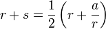 r+s=\frac12\left(r+\frac{a}{r}\right)