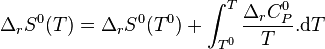 \Delta_rS^0 (T) = \Delta_rS^0 (T^0) + \int_{T^0}^{T} \frac{\Delta_rC_P^0}{T}. \mathrm d T