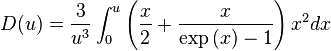 D(u)=\frac{3}{u^3}\int_{0}^{u}\left(\frac{x}{2}+\frac{x}{\exp{(x)}-1}\right)x^2dx