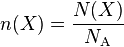 n(X) = \frac{N(X)}{N_\mathrm{A}}