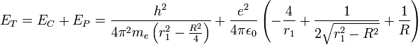 E_T=E_C+E_P=\frac{h^2}{4\pi^2m_e\left(r_1^2-\frac{R^2}{4}\right)}+\frac{e^2}{4\pi\epsilon_0}\left(-\frac{4}{r_1}+\frac{1}{2\sqrt{r_1^2-R^2}}+\frac{1}{R}\right)