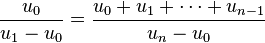 \frac{u_0}{u_1-u_0}=\frac{u_0+u_1+\cdots+ u_{n-1}}{u_n-u_0}